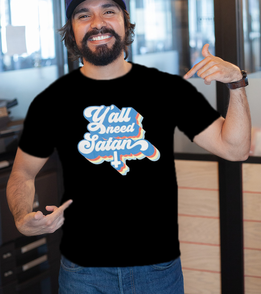 Y’all Need Satan Retro Style Text With Inverted Cross T-Shirt
