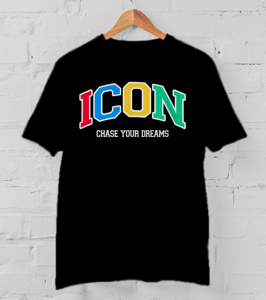ICON Chase Your Dreams Multicolor Block Letters T-Shirt