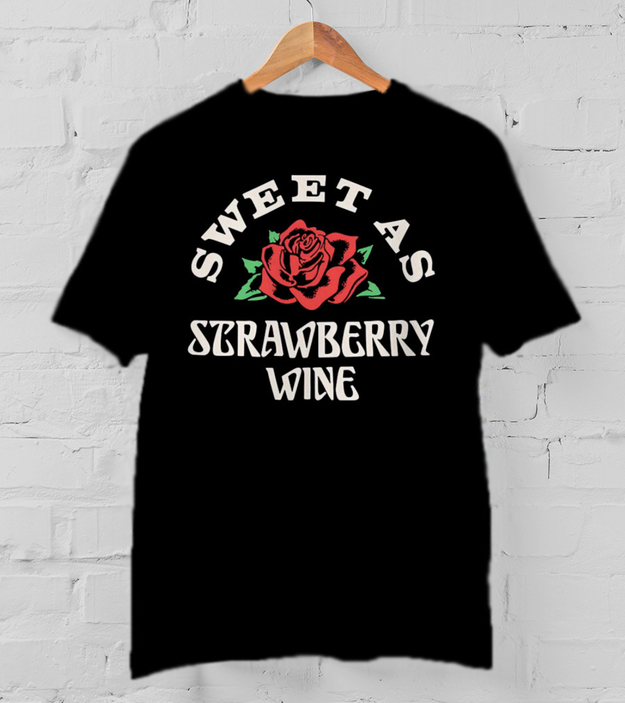 Sweet As Strawberry Wine Rose T-Shirt