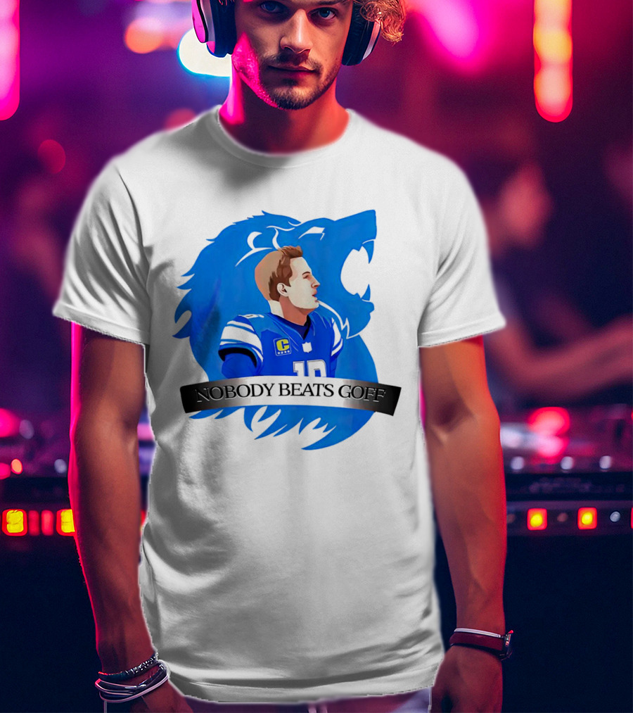 That’s Good Sports Nobody Beats Goff Blue Lion Football Player T-Shirt