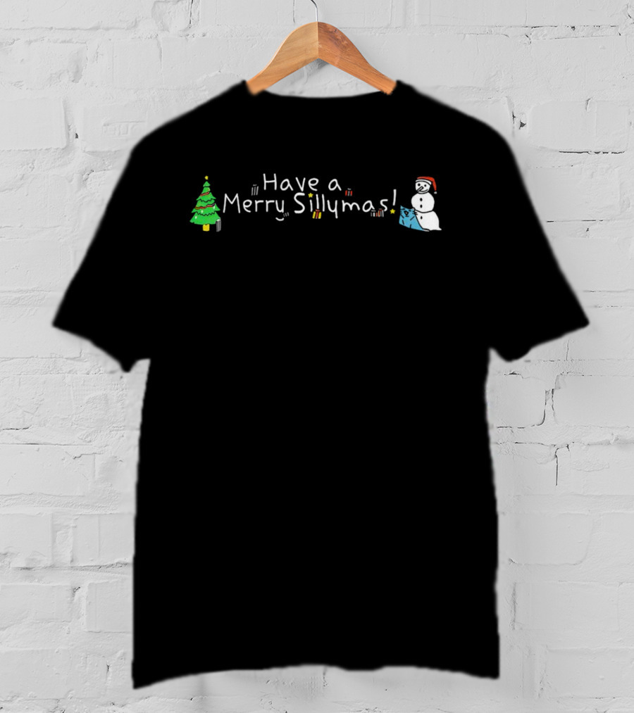 Have A Merry Sillymas Christmas Tree And Snowman With Presents T-Shirt