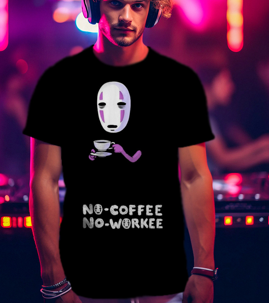 Spirited Away No Face No Coffee No Workee T-Shirt