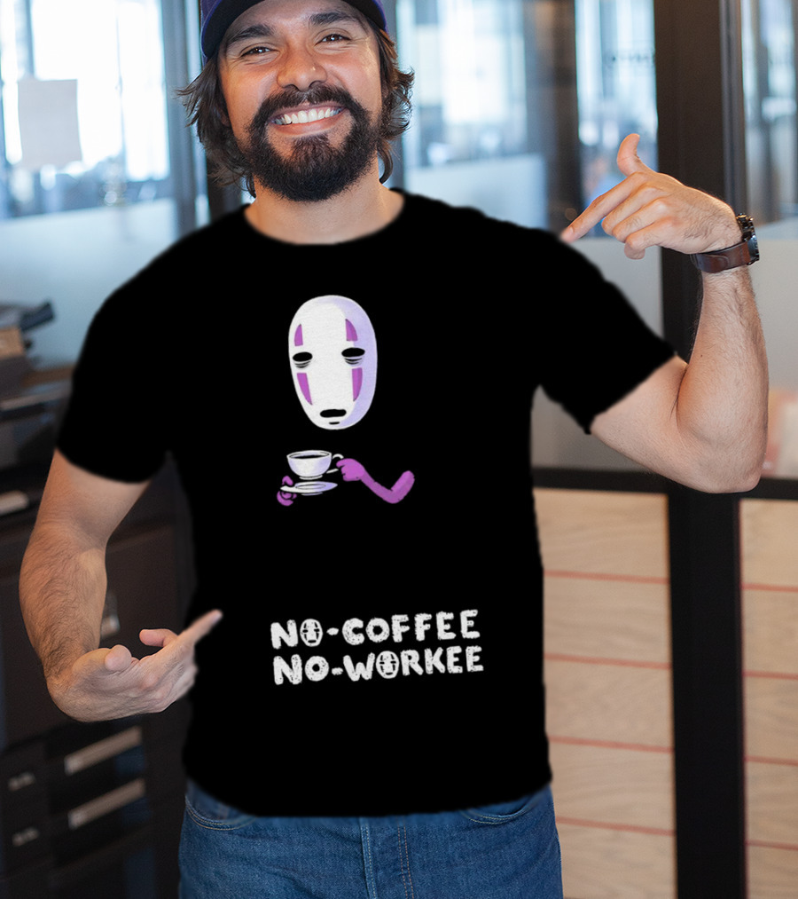 Spirited Away No Face No Coffee No Workee T-Shirt
