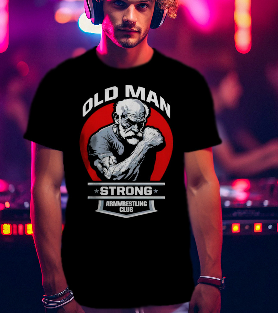 Old Man Strong Armwrestling Club Vintage Style Retro T-Shirt