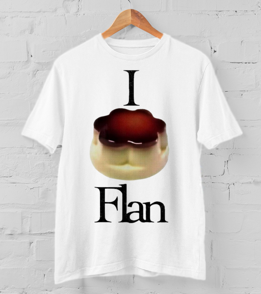 I Love Flan T-Shirt