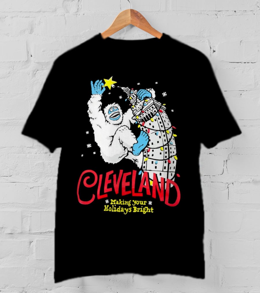Cleveland Abominable Snowman Making Your Holidays Bright T-Shirt