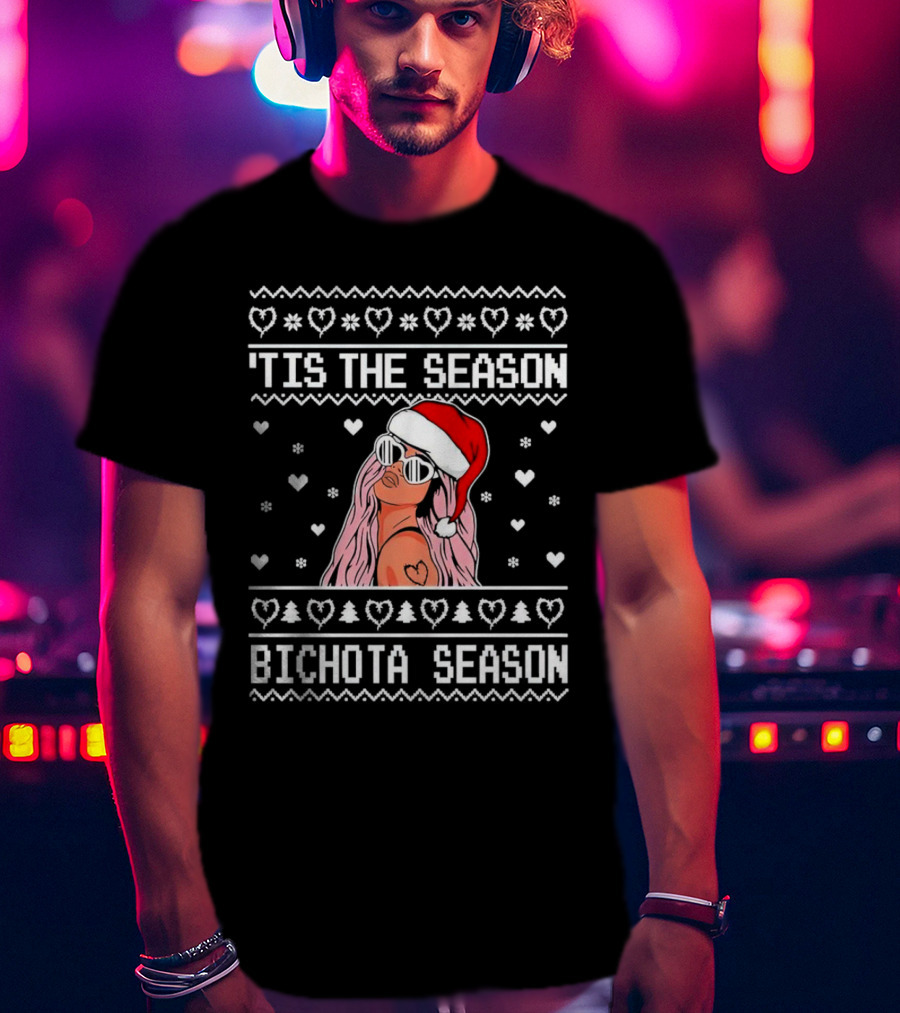 Bichota Season 'Tis The Season Christmas Santa Hat Hearts And Snowflakes T-Shirt