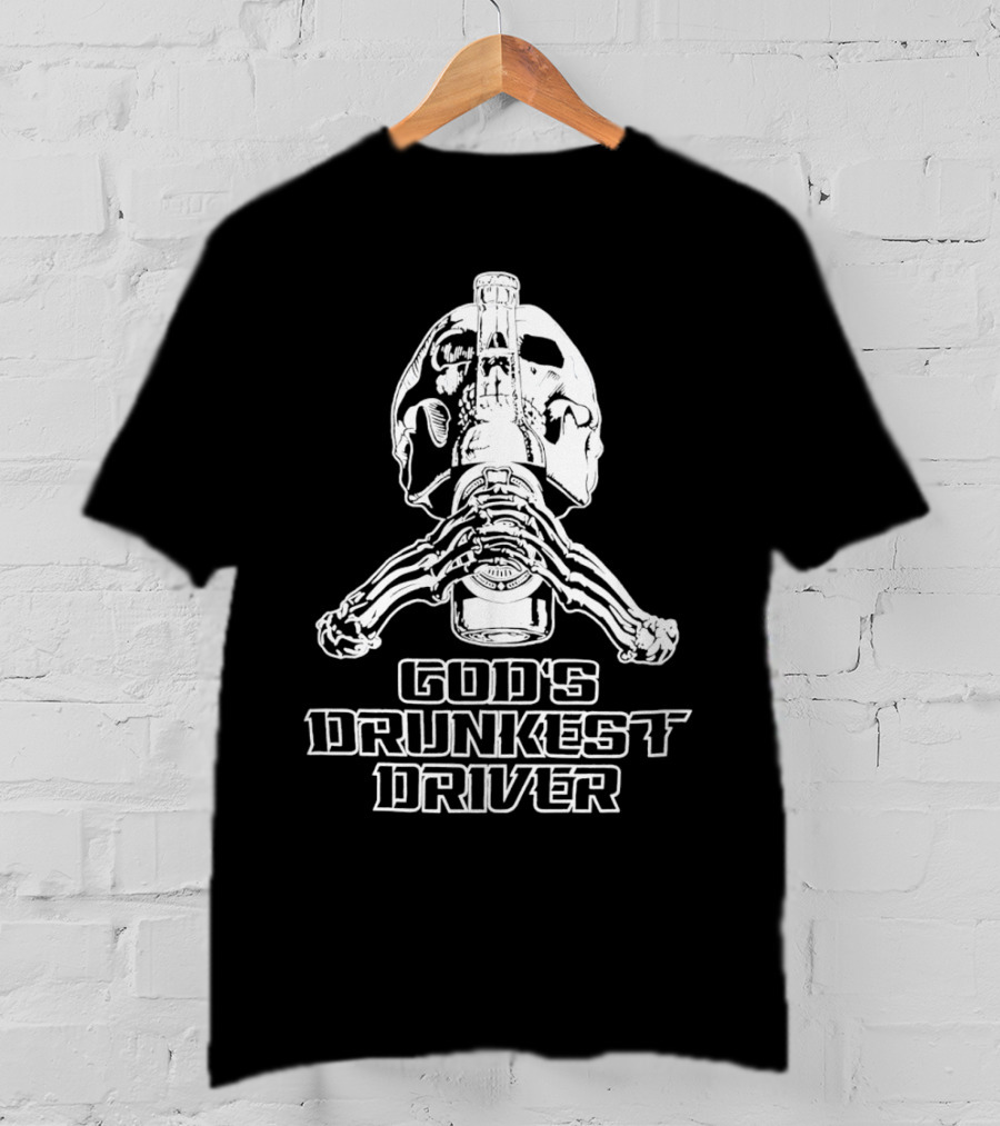 God's Drunkest Driver Skeleton Skull Holding Bottle T-Shirt