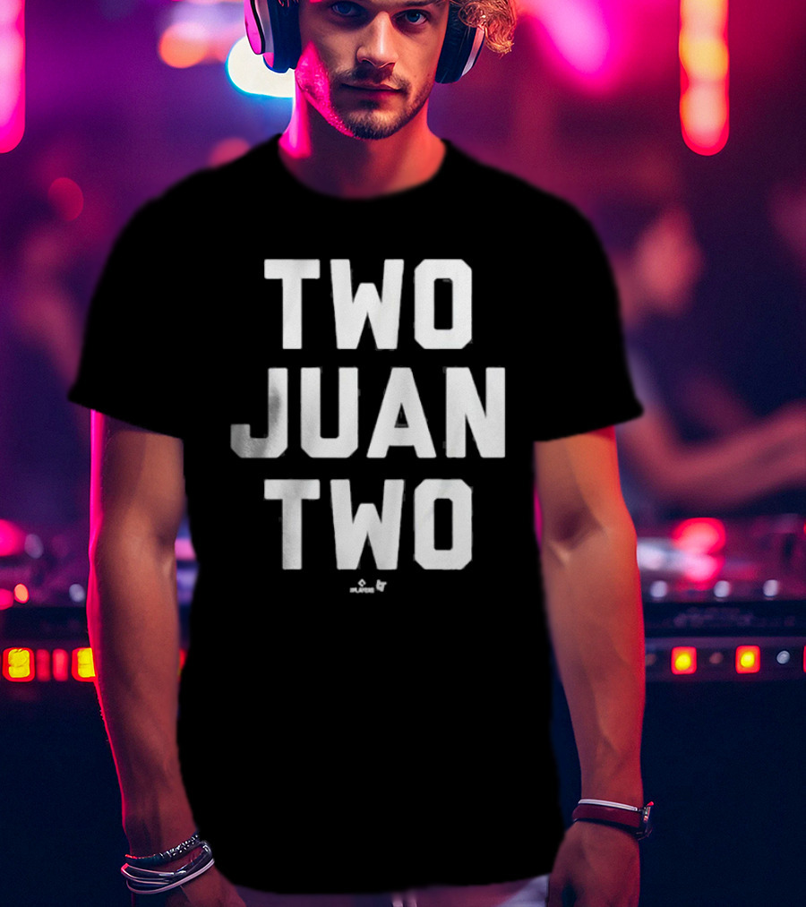 Juan Soto Two Juan Two Players Team Format T-Shirt