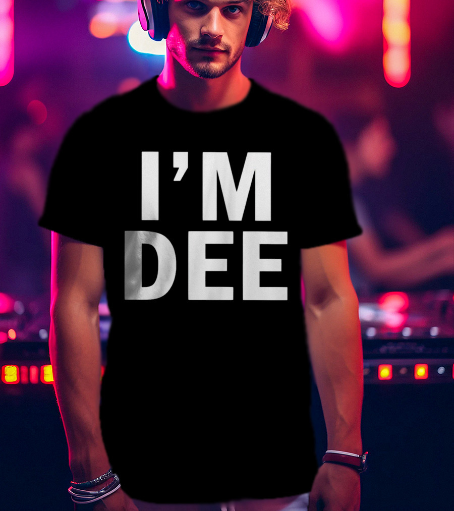 I’M DEE T-Shirt
