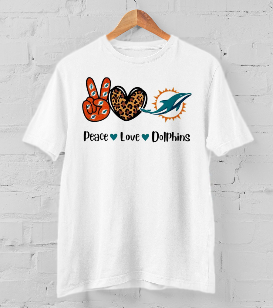 Peace Love Dolphins Miami Dolphins Football T-Shirt
