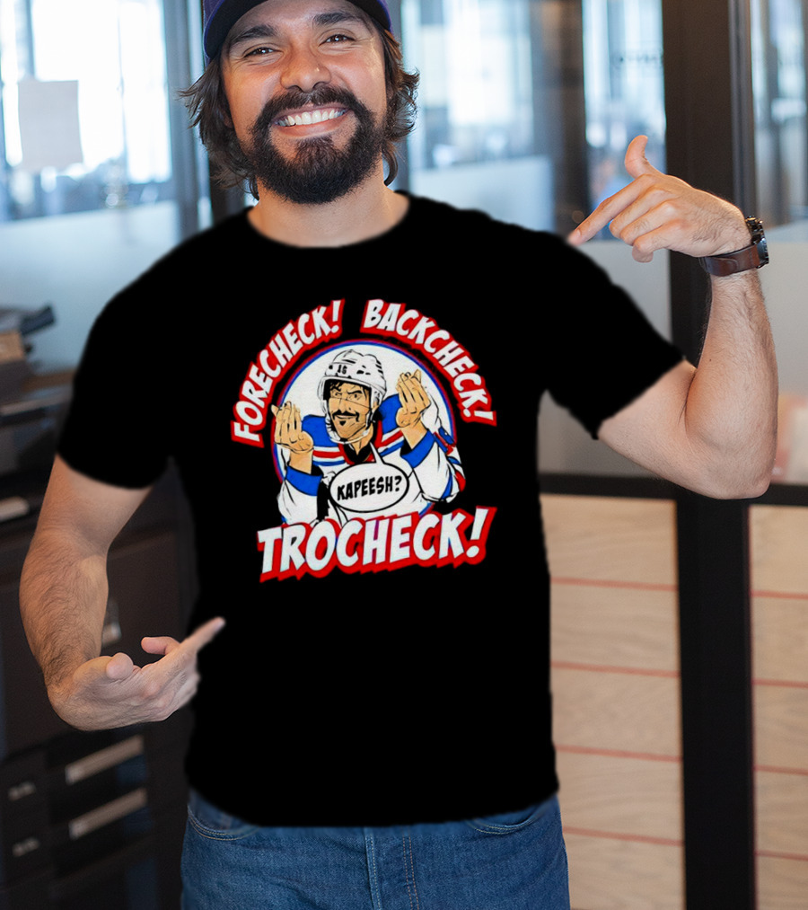 Forecheck Backcheck Trocheck Kapeesh Hockey Humor T-Shirt