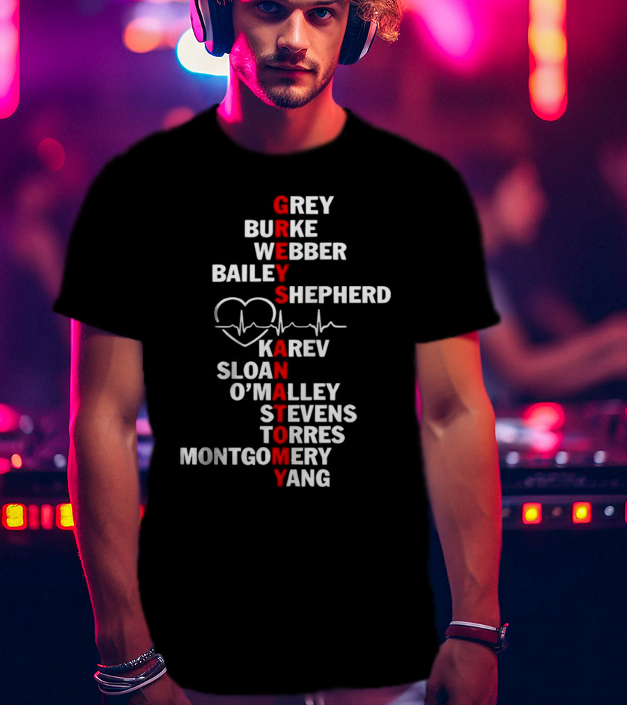 GREYS ANATOMY Grey Burke Webber Bailey Shepherd Karev Sloan O'Malley Stevens Torres Montgomery Yang Heartbeat T-Shirt