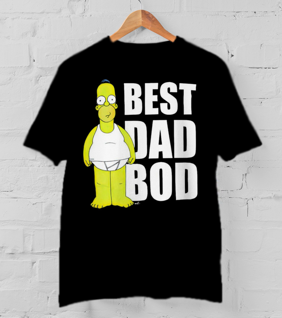 Homer Simpson Best Dad Bod The Simpsons T-Shirt