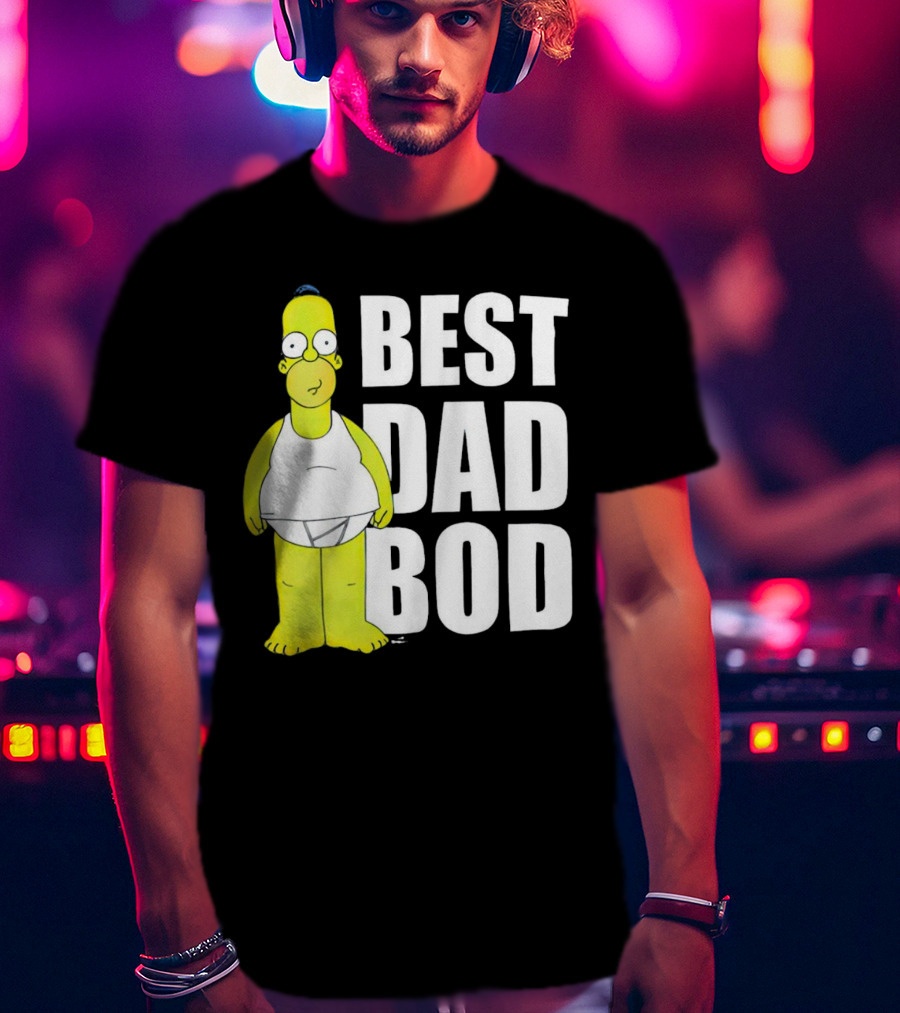Homer Simpson Best Dad Bod The Simpsons T-Shirt