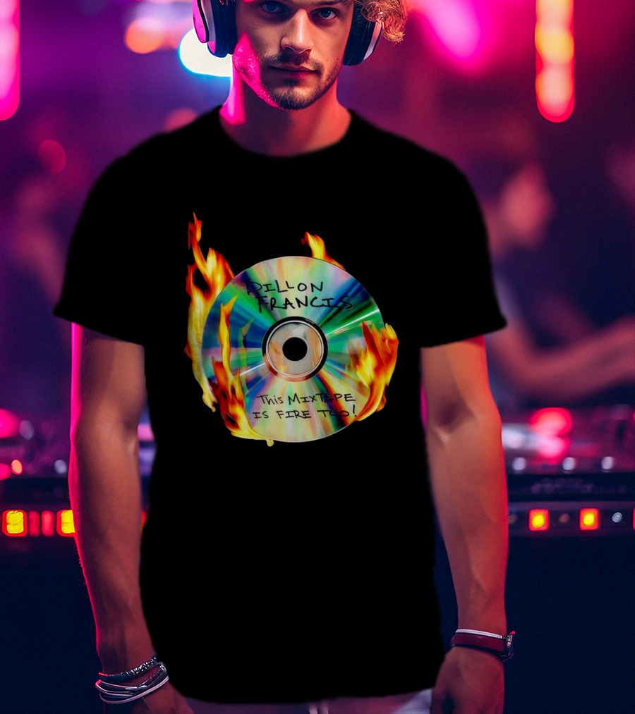 Dillon Francis This Mixtape Is Fire Too CD Flames T-Shirt