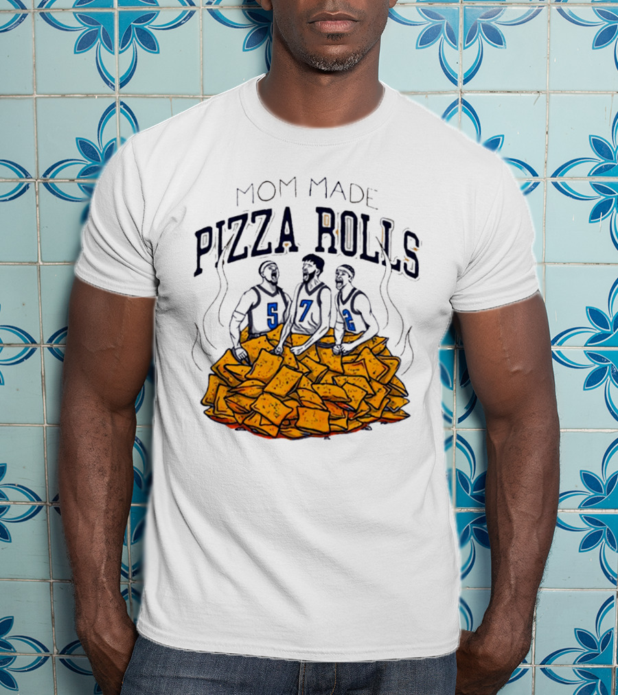 Mom Made Pizza Rolls Basketball Players Over Snacks T-Shirt