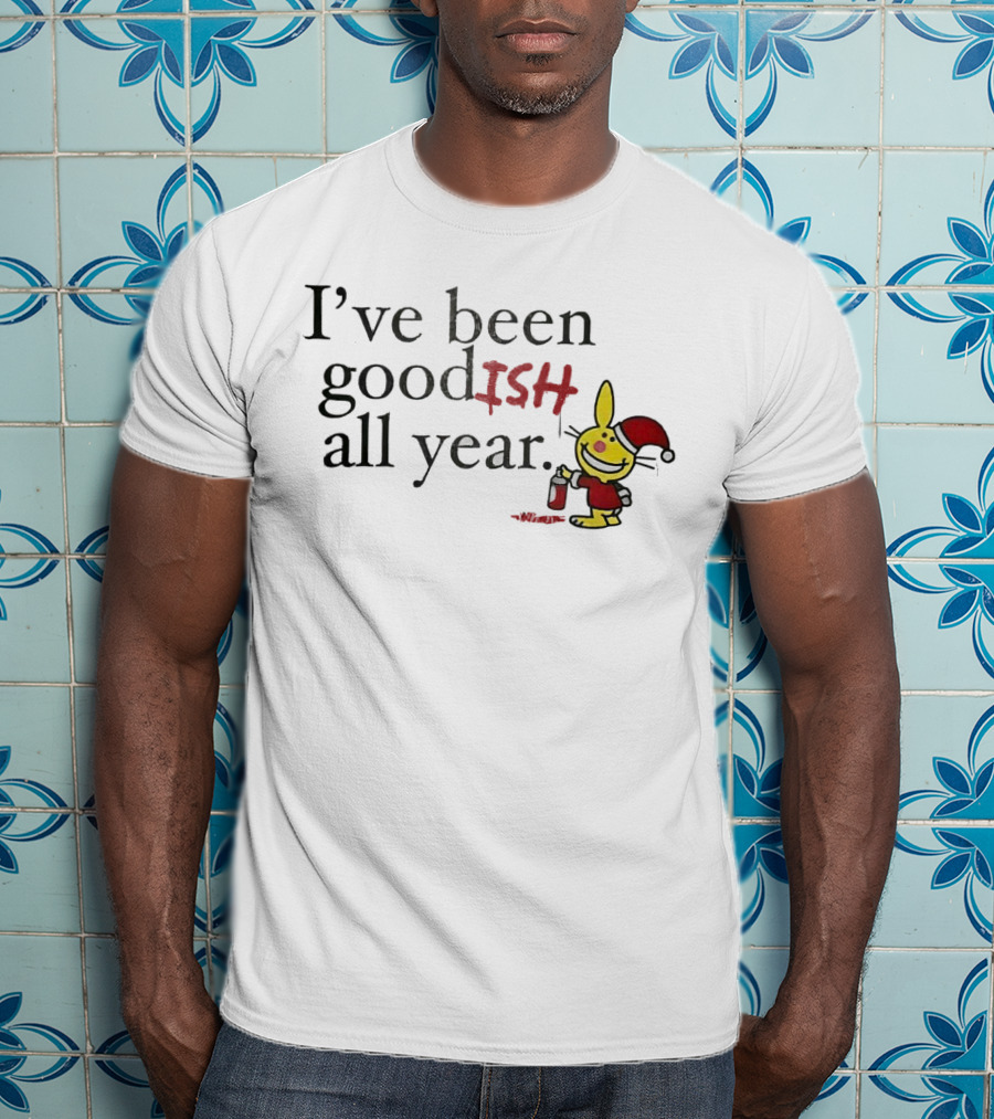 I’ve Been Good ISH All Year Christmas Cartoon Santa Hat Bunny T-Shirt