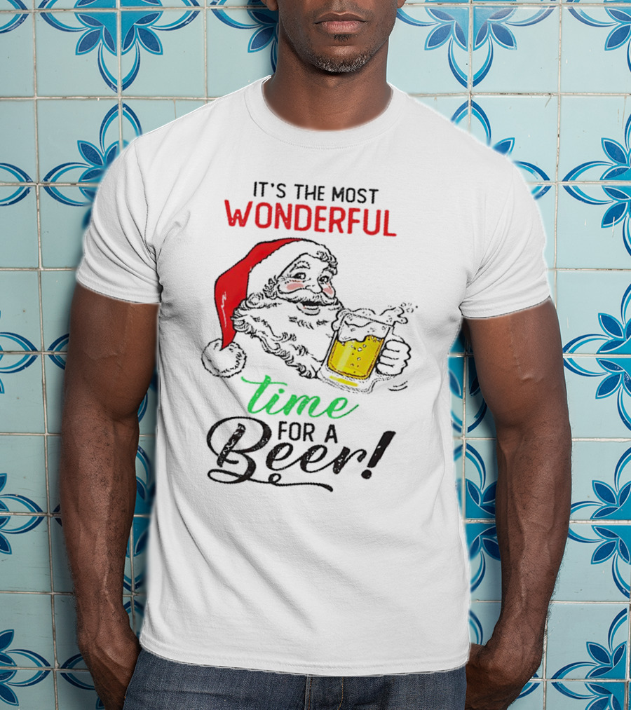 It's The Most Wonderful Time For A Beer Santa Drinking Xmas T-Shirt