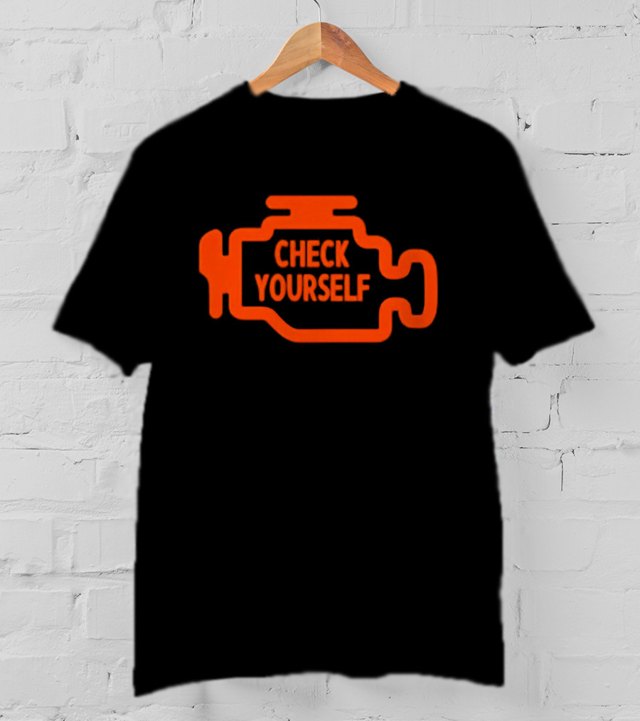 Check Yourself Warning Light Car Check T-Shirt