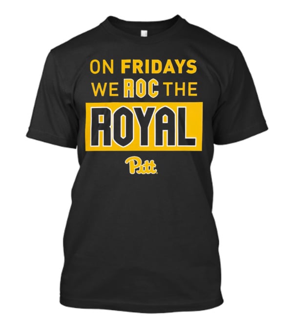 On Fridays We ROC The Royal Pitt Panthers T-Shirt