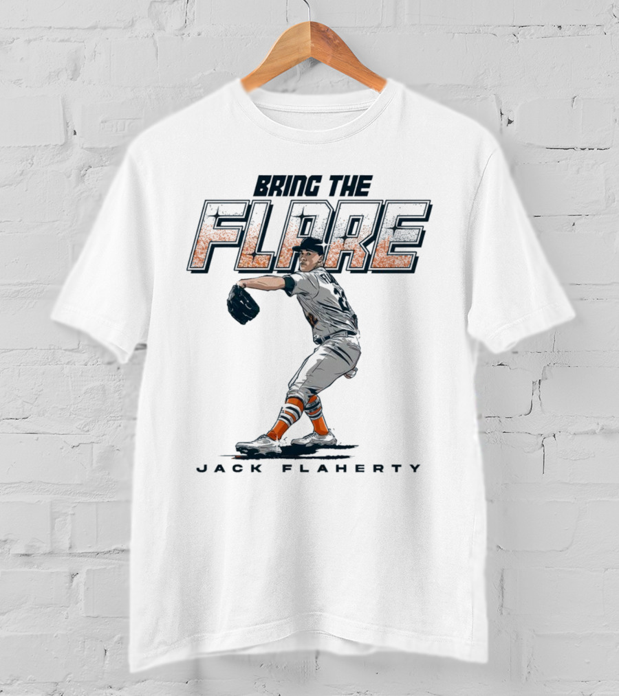 Bring The Flare Jack Flaherty Baltimore Orioles Baseball T-Shirt
