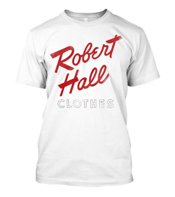 Robert Hall Clothes T-Shirt