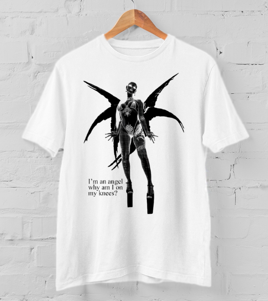 I’m An Angel Why Am I On My Knees Dark Winged Figure T-Shirt