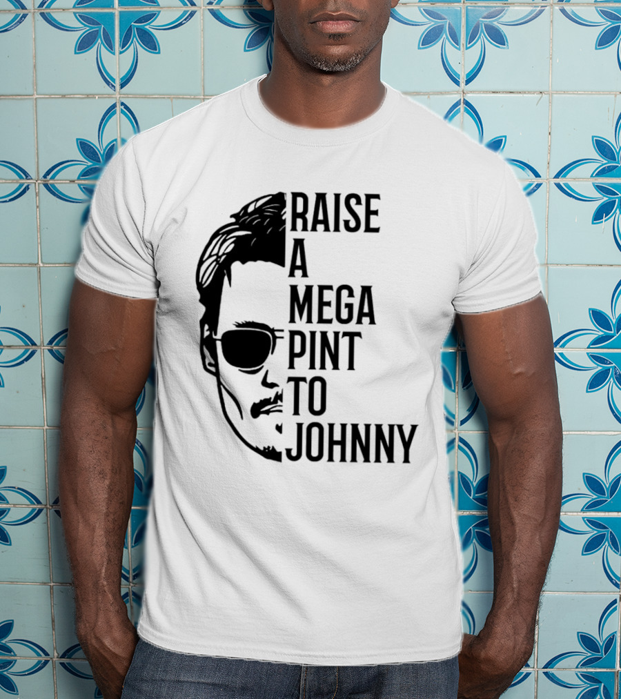Raise A Mega Pint To Johnny T-Shirt