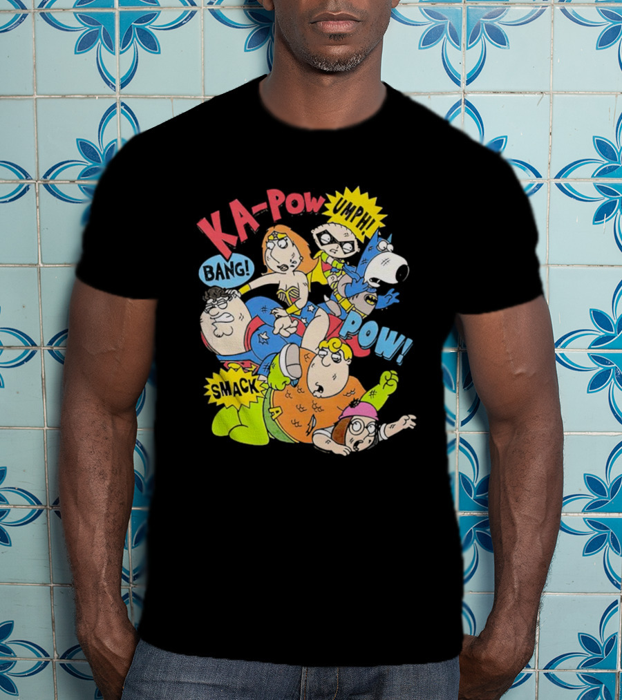 Family Guy Superhero Stewie Brian Peter Lois Chris Meg Ka-Pow Bam Pow Smack Bang T-Shirt