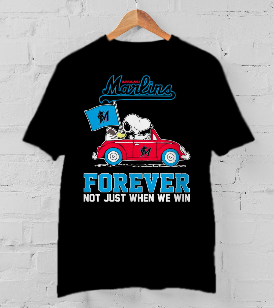 Snoopy Miami Marlins Forever Not Just When We Win T-Shirt
