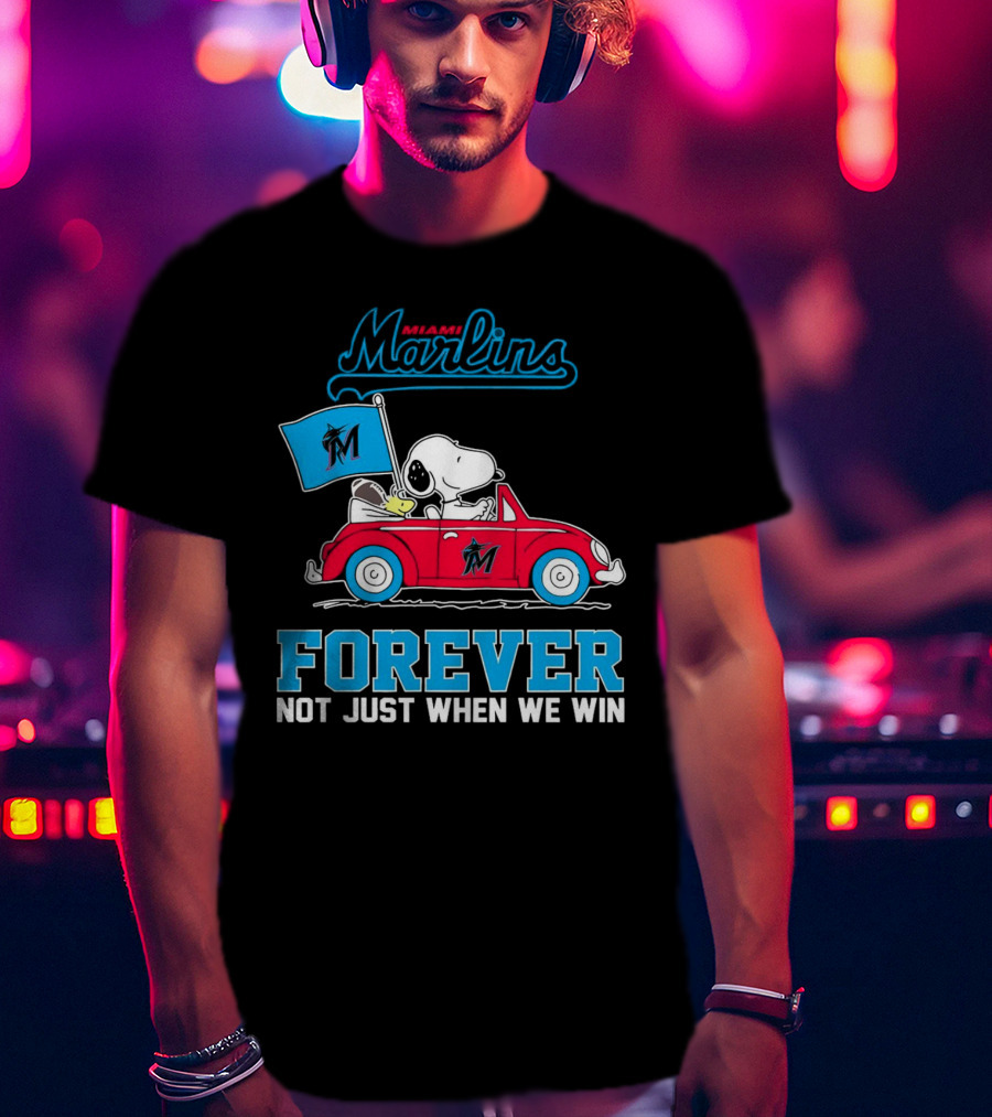 Snoopy Miami Marlins Forever Not Just When We Win T-Shirt
