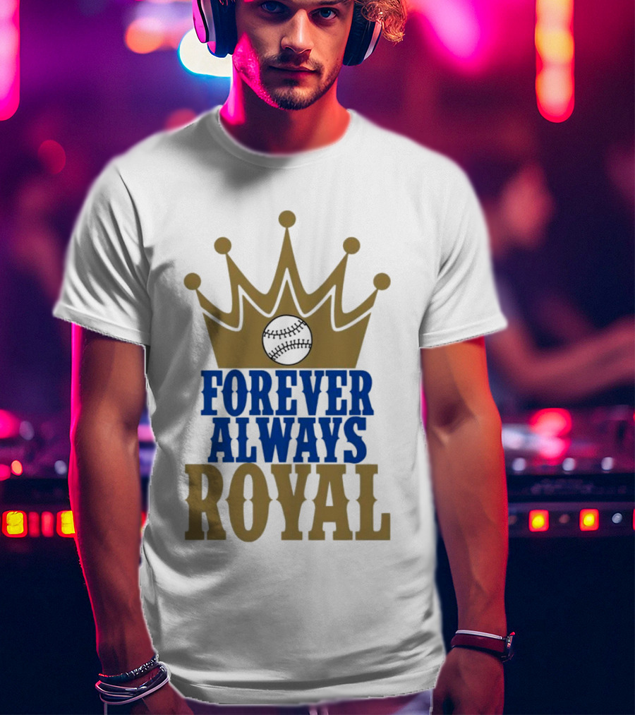 Forever Always Royal Crown Baseball T-Shirt