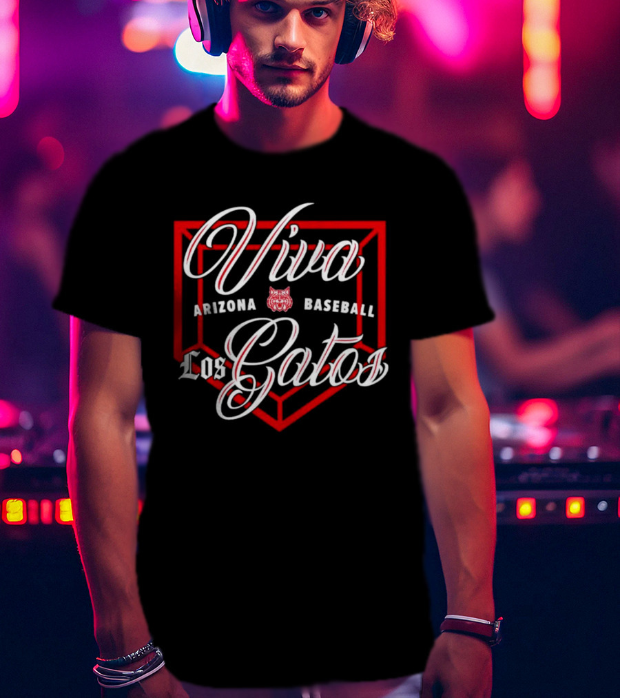 Viva Los Gatos Arizona Baseball T-Shirt