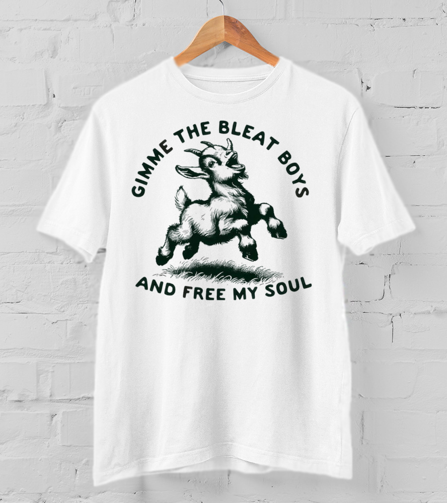 Gimme The Bleat Boys Goat Illustration And Free My Soul T-Shirt