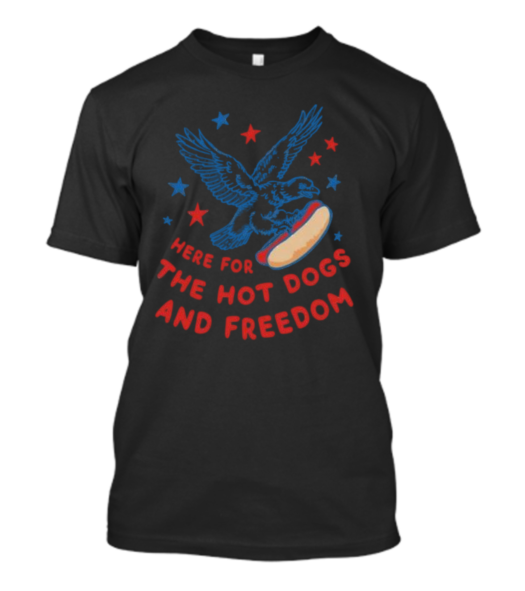 Here For The Hot Dogs And Freedom USA Eagle Stars T-Shirt