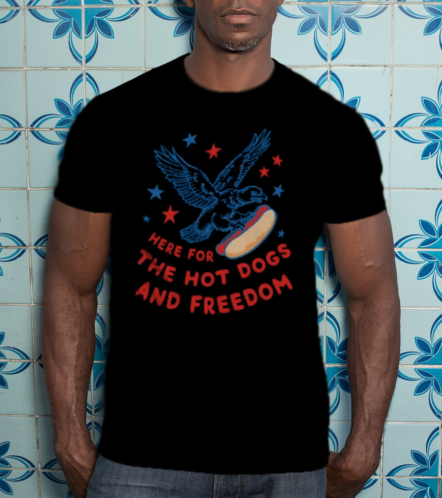 Here For The Hot Dogs And Freedom USA Eagle Stars T-Shirt