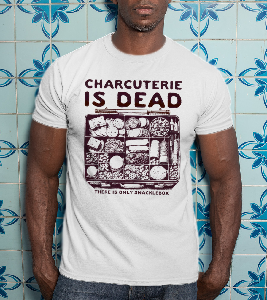 Charcuterie Is Dead There Is Only Snacklebox Meal Arrangement T-Shirt