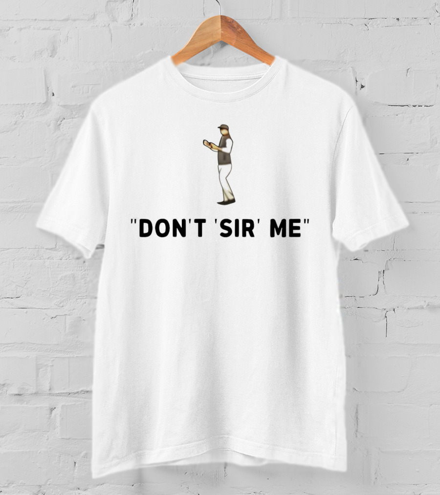 DON'T 'SIR' ME Character Reading Book T-Shirt