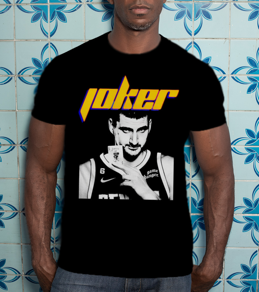 Nikola Jokic Joker Card Game Changer 6 Denver Basketball T-Shirt