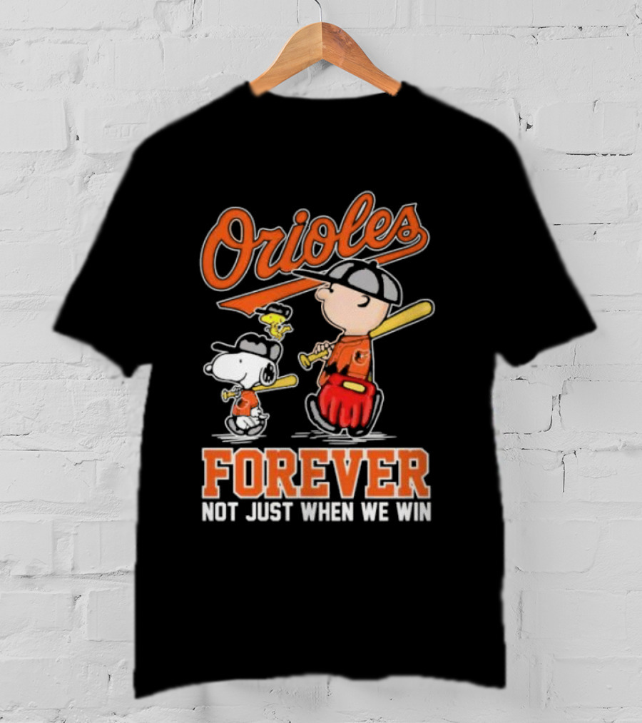 Orioles Forever Not Just When We Win Charlie Brown Snoopy Woodstock Walking T-Shirt