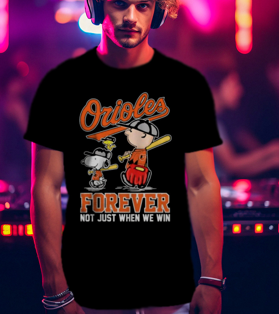 Orioles Forever Not Just When We Win Charlie Brown Snoopy Woodstock Walking T-Shirt