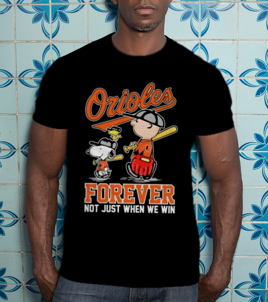 Orioles Forever Not Just When We Win Charlie Brown Snoopy Woodstock Walking T-Shirt