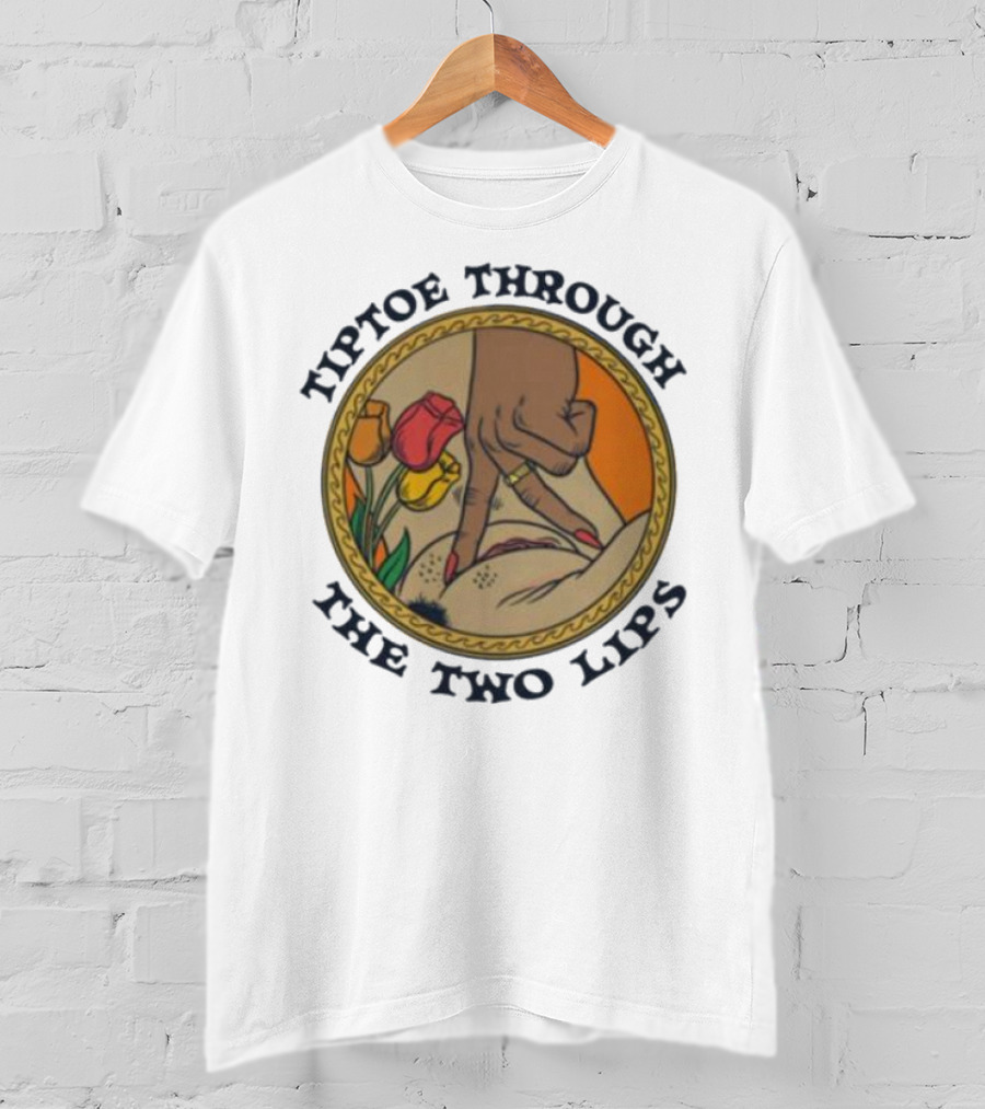 Tiptoe Through The Two Lips With Tulips And Hand Gesture T-Shirt