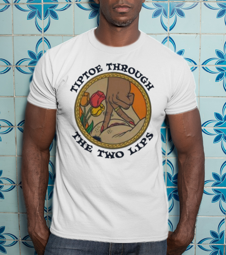 Tiptoe Through The Two Lips With Tulips And Hand Gesture T-Shirt