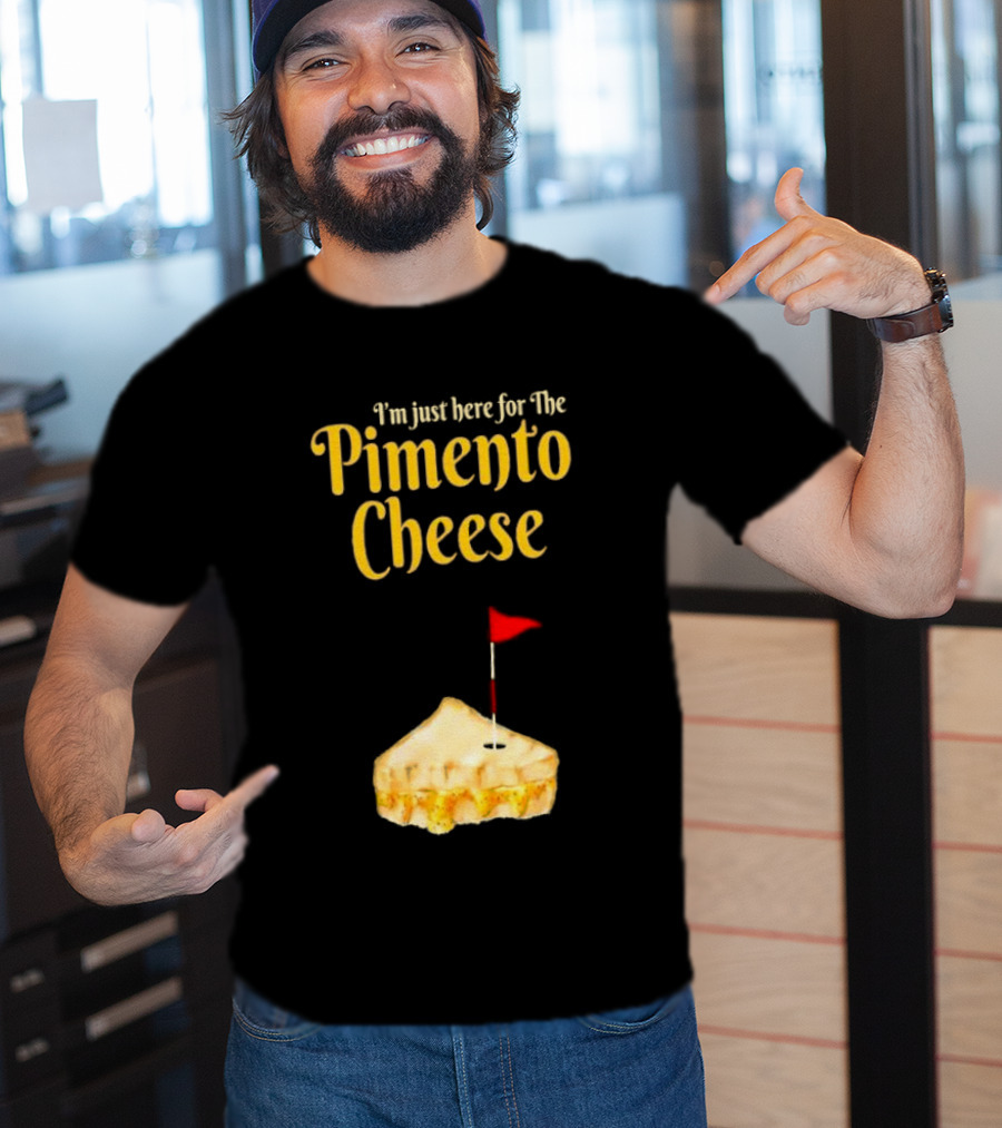 I'm Just Here For The Pimento Cheese Golf With Pie And Flag T-Shirt