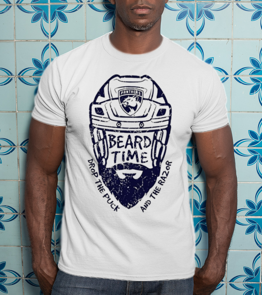Florida Panthers Beard Time Drop The Puck And The Razor Hockey T-Shirt