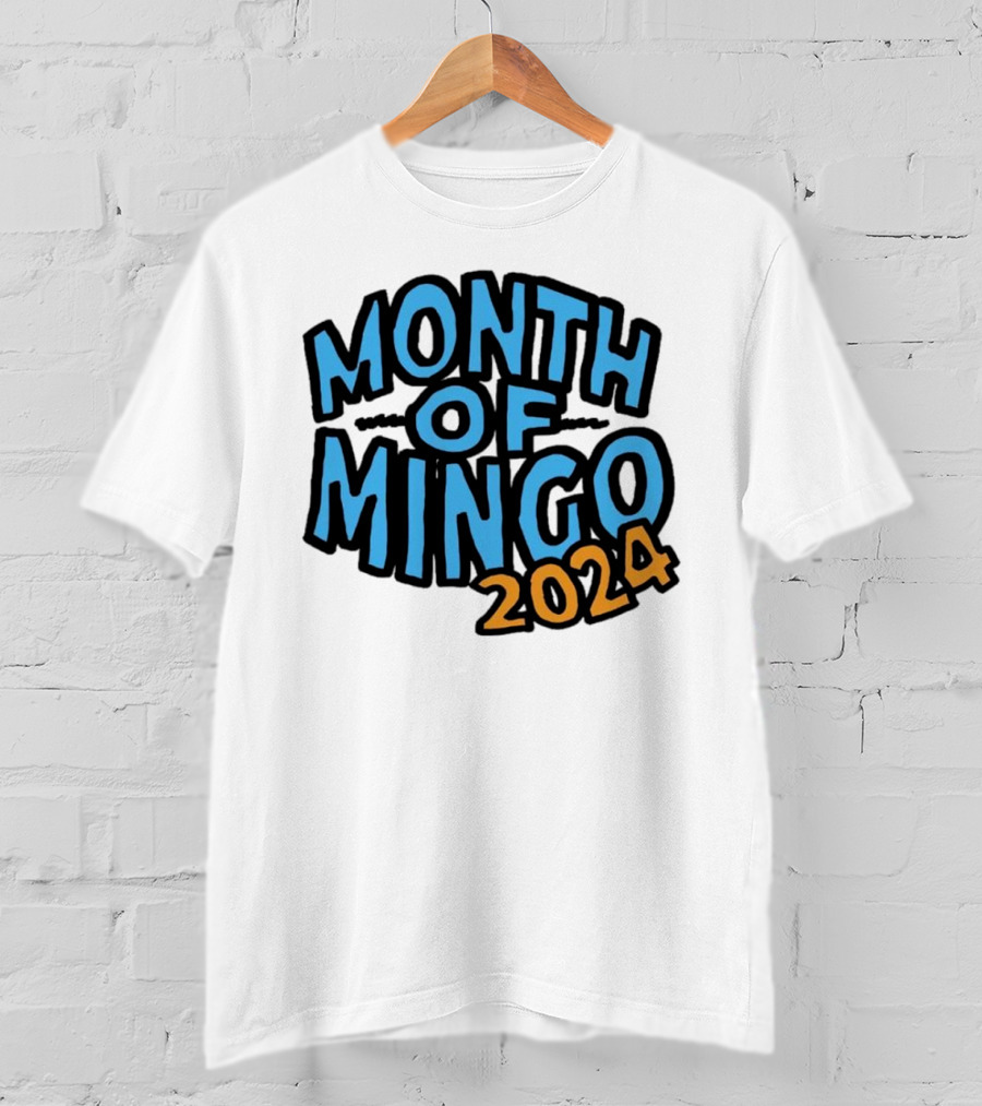 Month Of Mingo T-Shirt