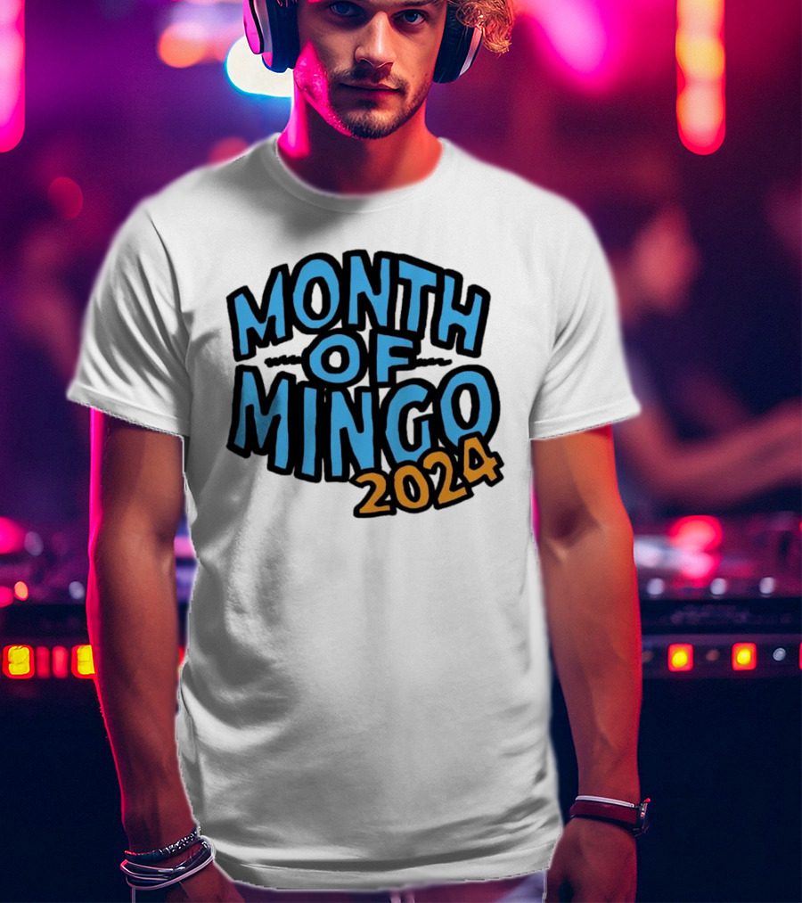 Month Of Mingo T-Shirt