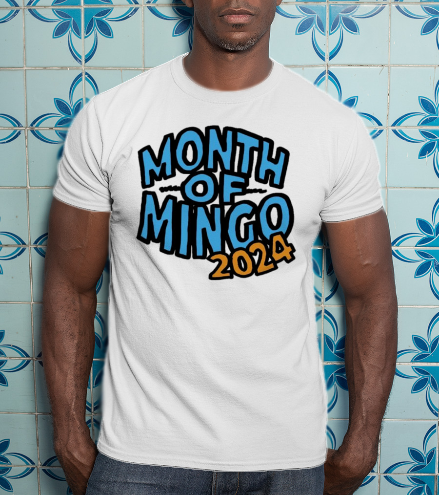 Month Of Mingo T-Shirt